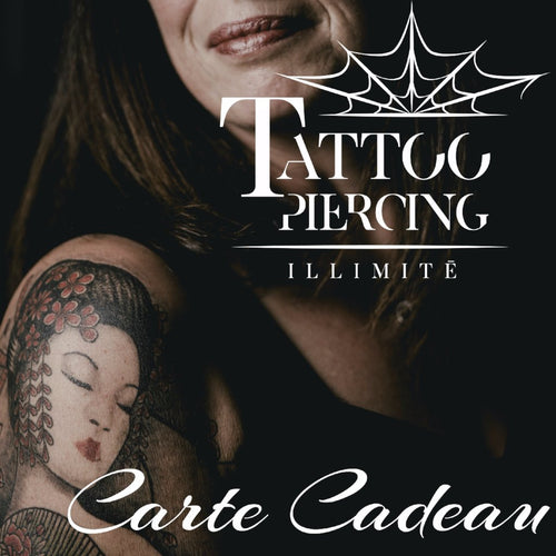 Carte Cadeau 🎁 Tattoo Piercing Illimité